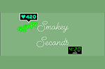 Smokey Seconds