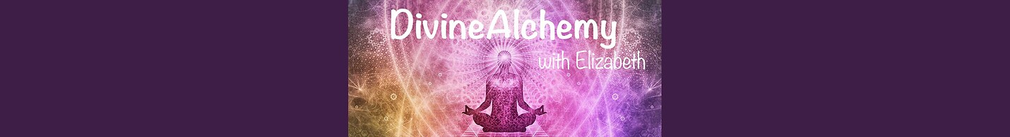 Divine Alchemy - Be Brilliant & Thrive