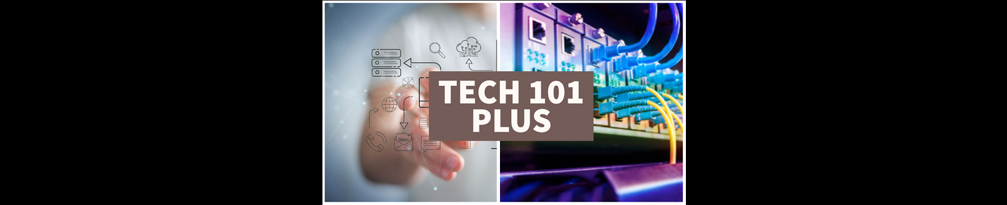 Tech 101 Plus