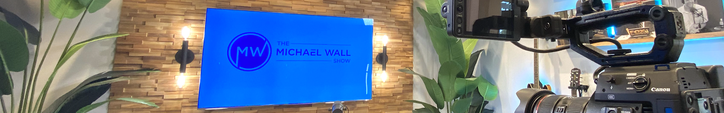 The Michael Wall Show