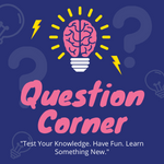 QUESTION CORNER