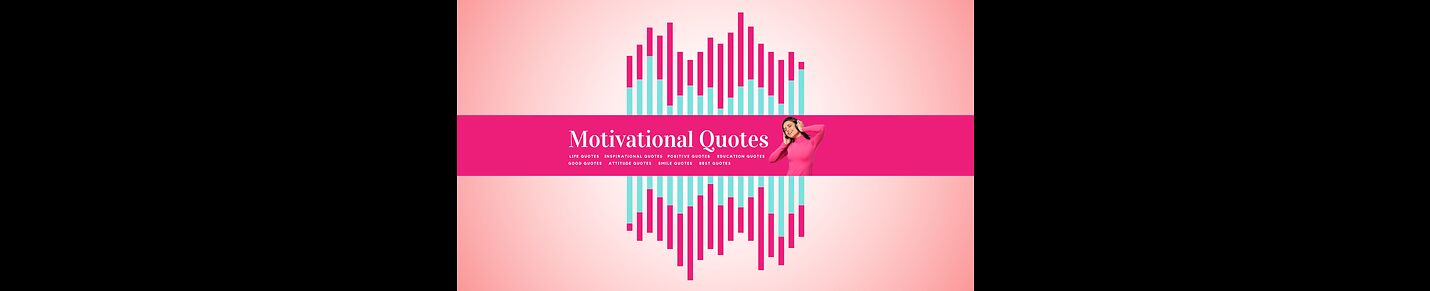 Motivational Quotes