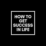 How to Get success in Life. (Motivationalvideo's)
