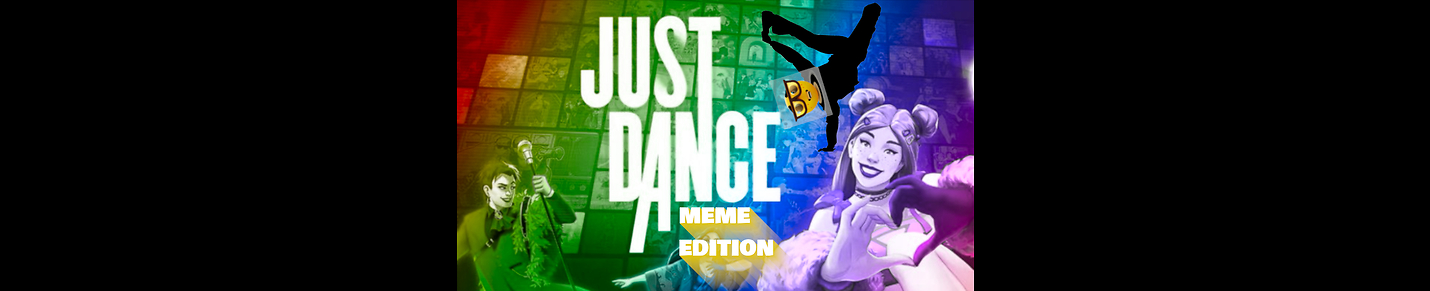 Just Dance Meme Edition