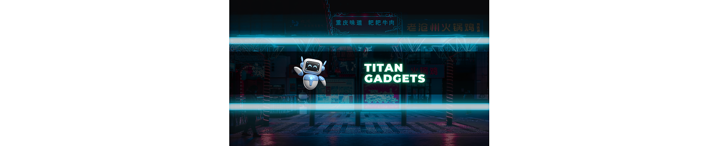 Titan Gadgets
