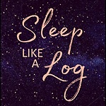 Sleep Like a Log