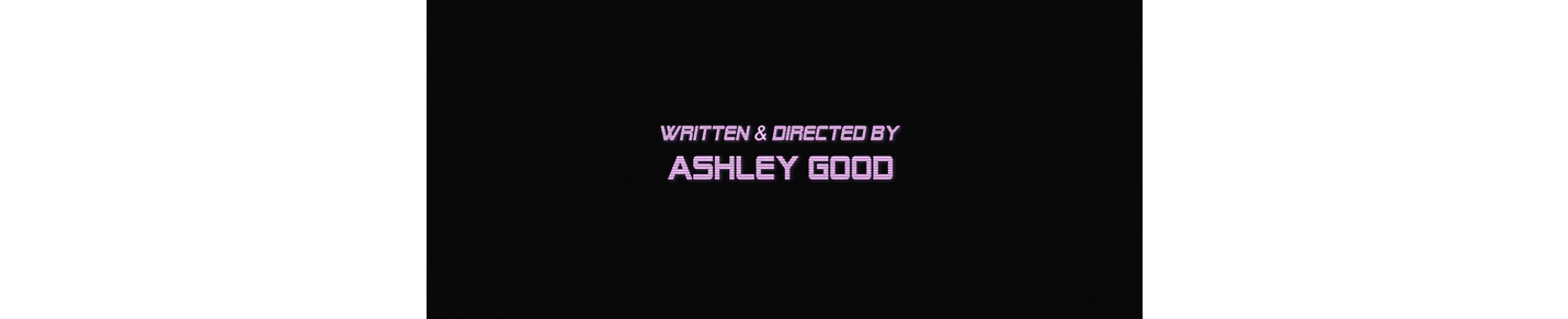 Films by Ashley Good