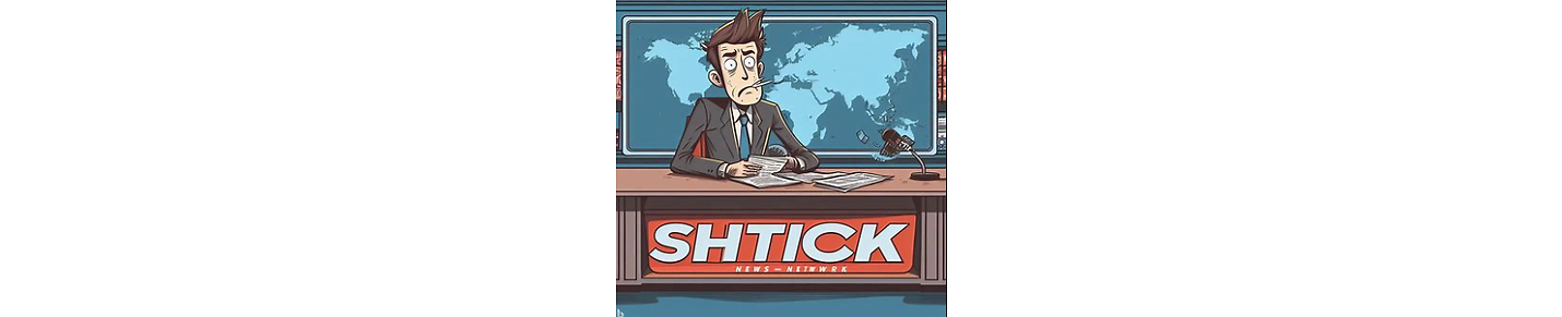 Shtick News Network
