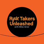 Risk Takers Unleashed