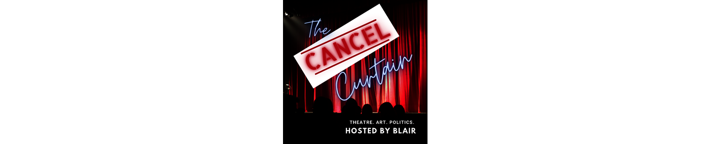 The Cancel Curtain
