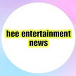 hee entertainment news