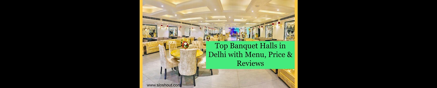Best Banquet Halls in Delhi with Price