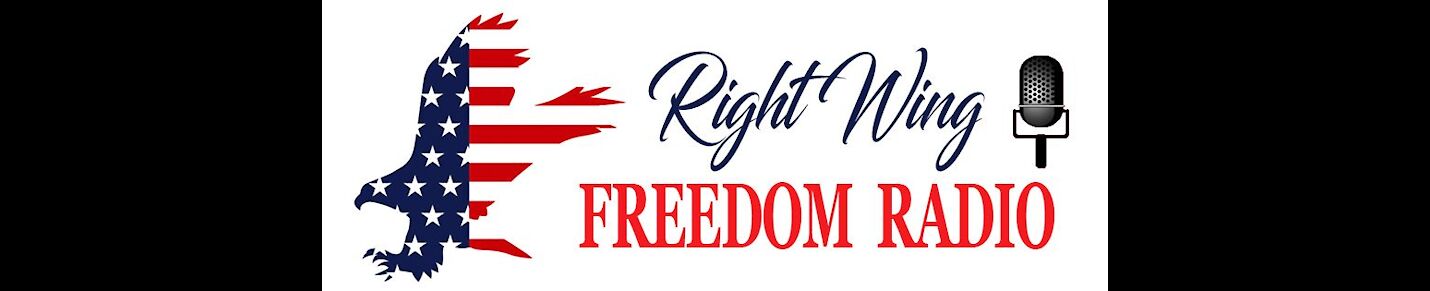 Right Wing Freedom Radio