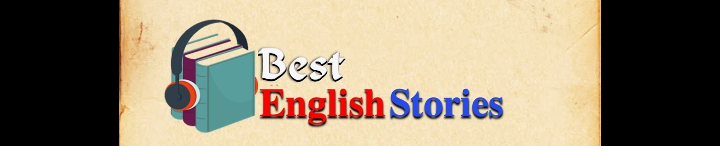 BEST ENGLISH STORIES