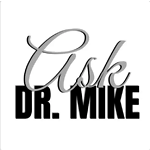 Ask Dr Mike