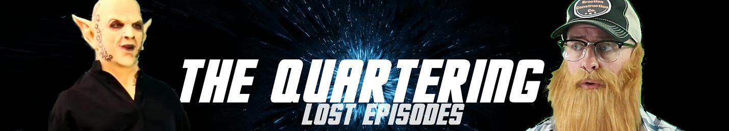 The Quartering Lost Episodes