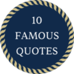 10 famous quotes