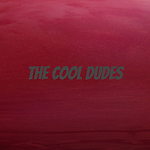 The Cool Dudes