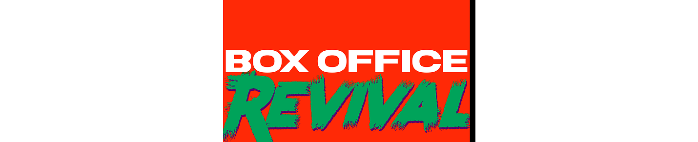 Box Office Revival