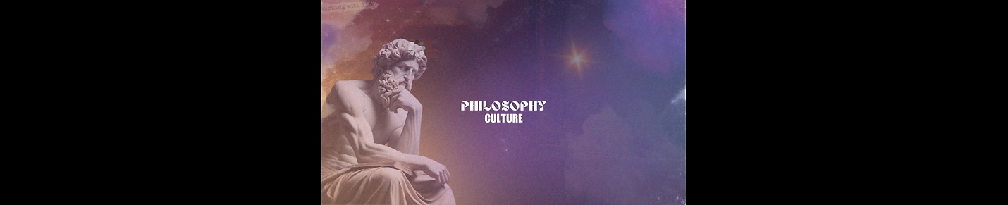 Philosophy Culture