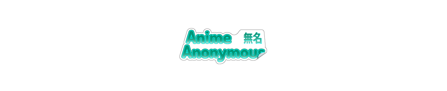 Anime Anonymous Channel