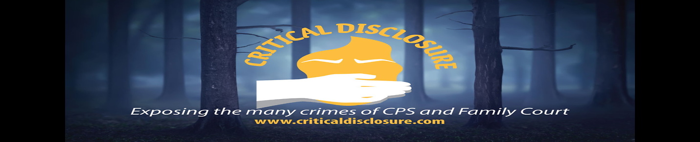 Exposing CPS and Family Court Crimes