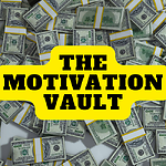 The Motivational Vault