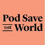 Pod Save the World