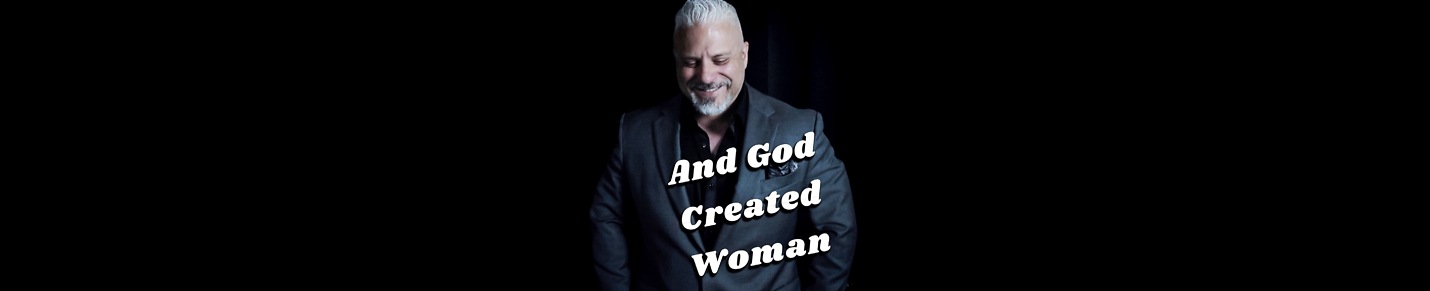 And God Created Woman Show