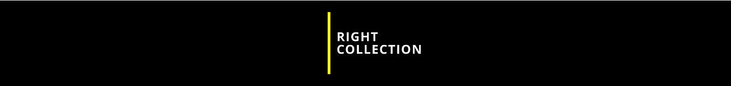 RIGHT COLLECTION