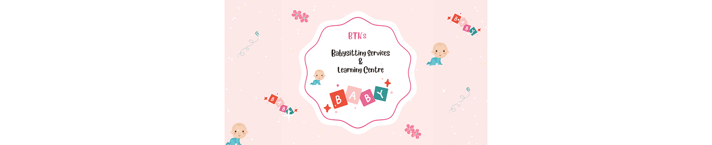 BTK Babysitting & Learning Centre