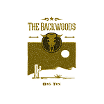 The Backwoods w/Big-Tex