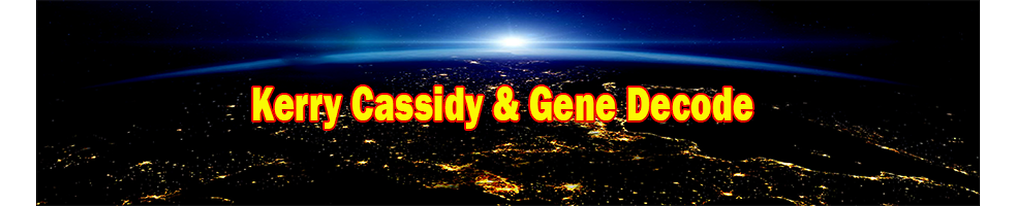 Kerry Cassidy & Gene Decode