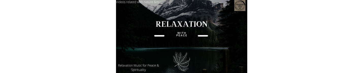 Relaxation With Peace