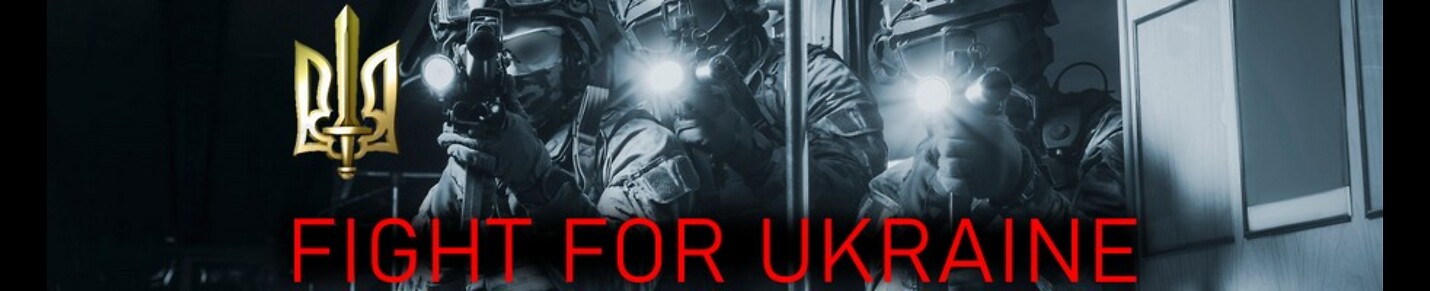 FIGHT FOR UKRAINE