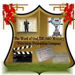 The Word of God,TJC,S&O Ministry TV