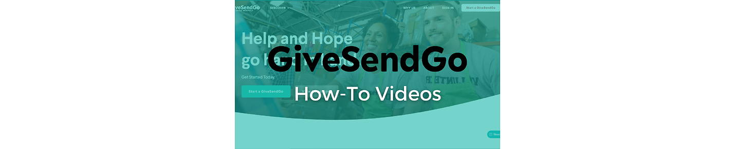 GiveSendGo How-To Videos