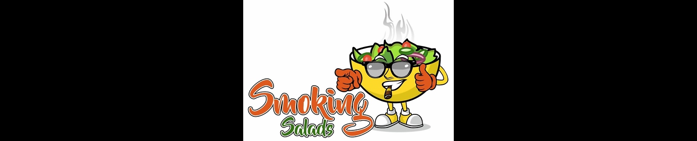 Smoking Salads