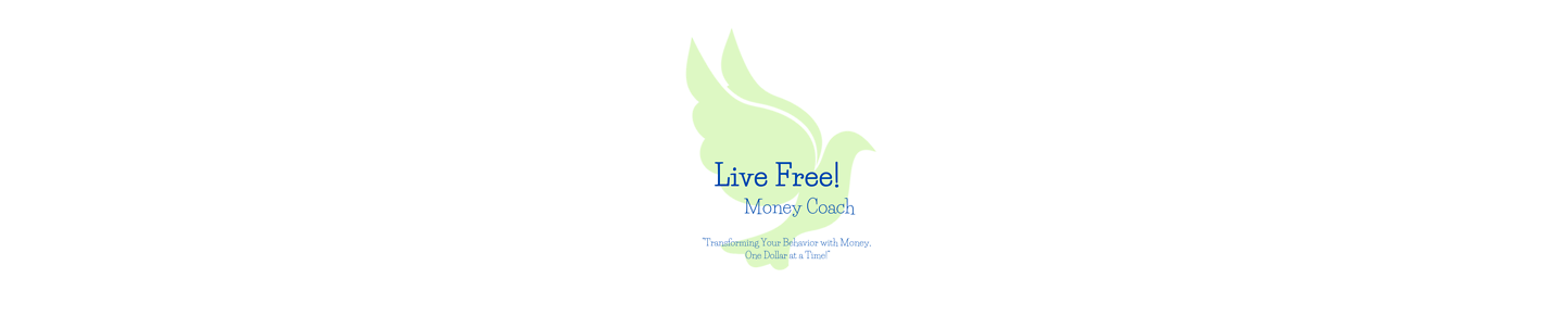Live Free!  Money Coach