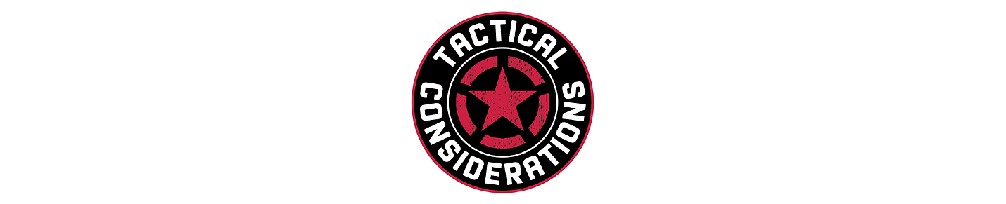 Tactical Considerations