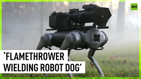 ‘Flamethrower wielding robot dog’ finally invented