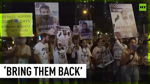 Protesters in Tel Aviv demand ceasefire and return of hostages held by Hamas