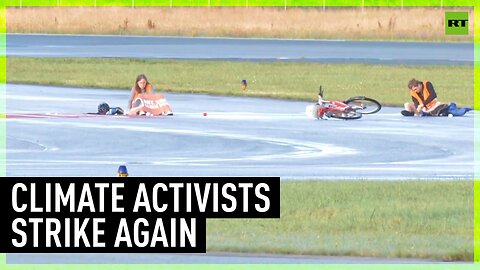 Here we go again: German ‘climate activists’ glue themselves to tarmac