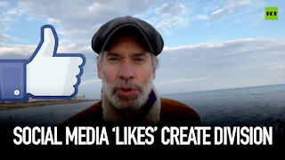 Social media 'likes' create division | Dominic Frisby