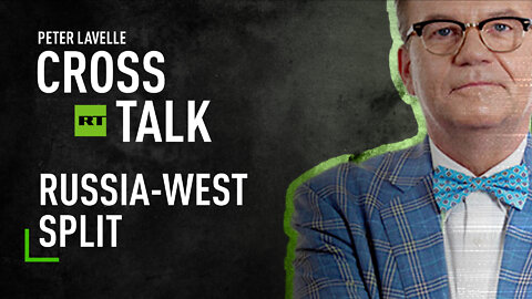 CrossTalk | Russia-West split