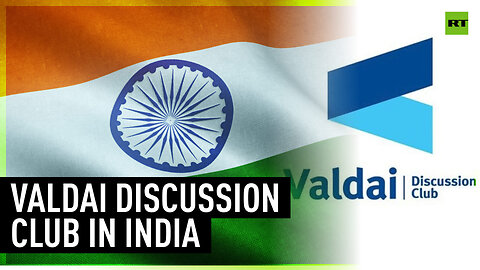 New Delhi hosts first-ever forum of the international Valdai Discussion Club