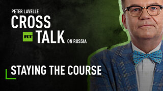 CrossTalk on Russia | Home edition | Staying the Course