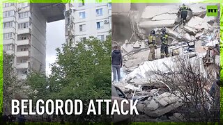 Ukrainian shelling of Belgorod caused entire block of residential building to collapse