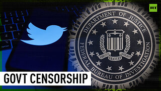 New leak claims FBI grilled Twitter on 'state propaganda'