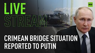 Deputy PM Khusnullin reports to Putin on Crimean Bridge terrorist attack aftermath